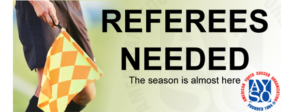 Referees Needed