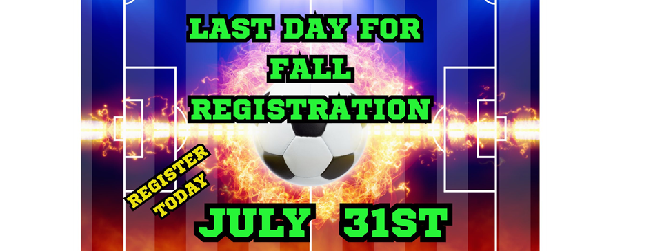 LAST DAY FOR FALL REGISGTRATION